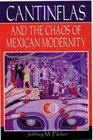 Cantinflas and the Chaos of Mexican Modernity (Latin American Silhouettes)