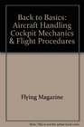 Back to Basics Aircraft Handling Cockpit Mechanics  Flight Procedures