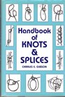 Handbook of Knots and Splices