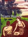 Gary Pearson The End Is My Beginning
