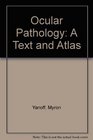 Ocular Pathology A Text and Atlas