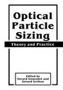 Optical Particle Sizing Theory and Practice