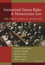 International Human Rights and Humanitarian Law Treaties Cases and Analysis