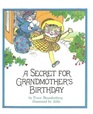 A Secret for Grandmother's Birthday