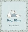 Dog Blue