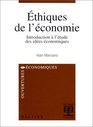 Ethiques de l'economie Introduction a l'etude des idees economiques