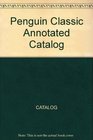 Penguin Classics Complete Annotated Catalog