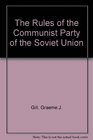 The Rules of the Communist Party of the Soviet Union