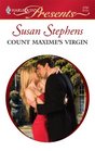 Count Maxime's Virgin (Innocent Mistress, Virgin Bride) (Harlequin Presents, No 2791)