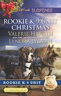 Rookie K-9 Unit Christmas: Surviving Christmas / Holiday High Alert (Love Inspired Suspense, No 573) (Larger Print)