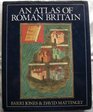 An Atlas of Roman Britain