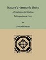 Nature's harmonic unity a treatise on its relation to proportional form