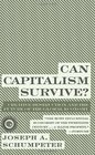 Can Capitalism Survive Creative Destruction and the Future of the Global Economy