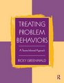 Treating Problem Behaviors A TraumaInformed Approach