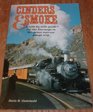 Cinders & Smoke: A Mile by Mile Guide for the Durango to Silverton Narrow Gauge Trip