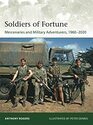 Soldiers of Fortune Mercenaries and Military Adventurers 19602020