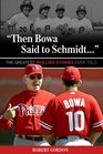 Then Bowa Said to Schmidt   The Greatest Phillies Stories Ever Told