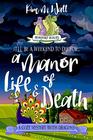 A Manor of Life  Death A Cozy Mystery
