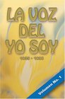 La Voz del Yo Soy vol 1