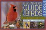 Stokes Beginner's Guide to Birds  Eastern Region