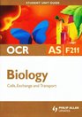 Cells Exchange  Transport Ocr As Biology Student Guide Unit F211