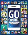 Go Gaming The Total Guide to the World's Greatest Mobile Games