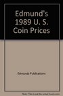 Edmund's 1989 U S Coin Prices