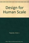 Design for Human Scale