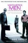 Matchstick Men  A Novel About Grifters with Issues