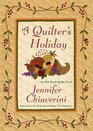 A Quilter's Holiday (Elm Creek Quilts, Bk 15)