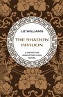 The Shadow Pavilion