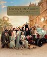 Downton Abbey A New Era The Official Film Companion