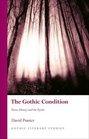 The Gothic Condition Terror History and the Psyche