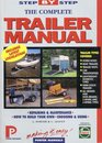 The Complete Trailer Manual