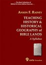 Teaching History  Historical Geography of Bible Lands
