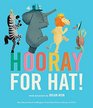 Hooray for Hat Big Book