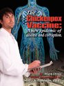 The Chickenpox Vaccine: A new epidemic of disease and corruption