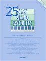 25 Easy Piano Favorites