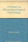 A primer in phenomenological psychology
