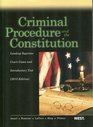 Criminal Procedure and the Constitution Leading Supreme Court Cases and Introductory Text 2013