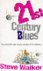 Twentyfirst Century Blues