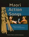 Maori Action Songs Words and Music Actions and Instructions