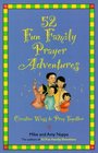 52 Fun Family Prayer Adventures 40Eative Ways to Pray Together