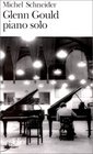 Glenn Gould piano solo