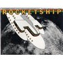 Rocketship An Incredible Journey Through Science Fiction and Science Fact