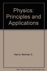 Physics Principles and Applications