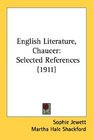 English Literature Chaucer Selected References