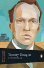 Extraordinary Canadians Tommy Douglas