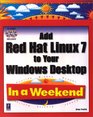 Add Red Hat Linux to Your Windows Desktop in a Weekend