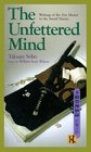 The Unfettered Mind: Writings of the Zen Master to the Sword Master